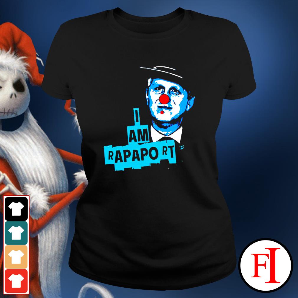 Gør gulvet rent Inspicere Bestemt Michael Rapaport Clown I am Rapaport shirt, hoodie, sweater, long sleeve  and tank top