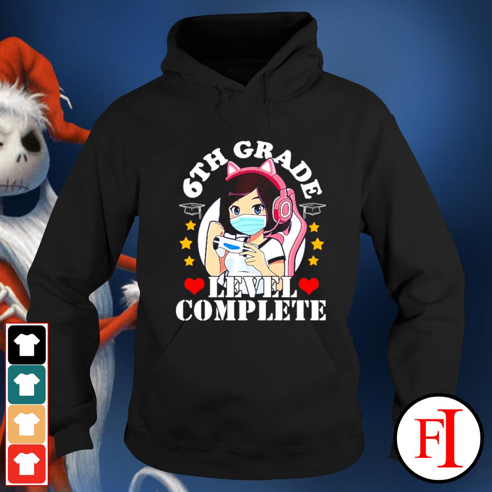 6th Grade Level Complete Girl Loves Anime Gaming Shirt Hoodie Sweater Long Sleeve And Tank Top