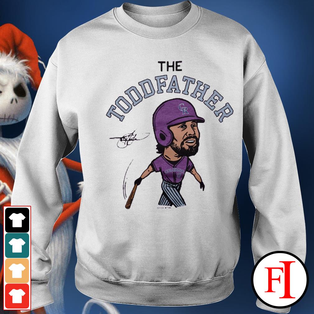 Todd Helton The Toddfather shirt, hoodie, sweater, long sleeve and