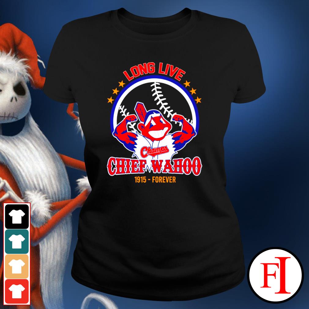 Chief Wahoo 1915 Forever Cleveland Indians Men/Ladies T Shirt 100