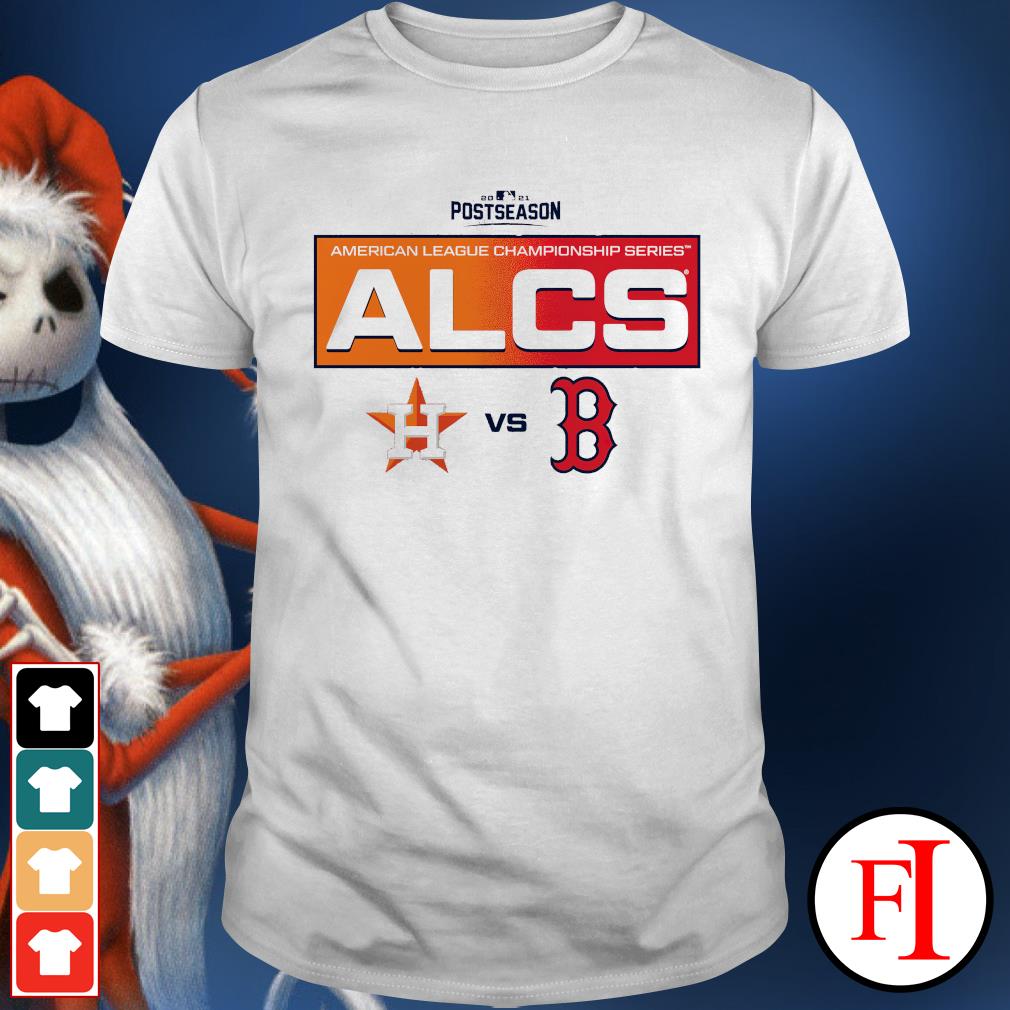 Houston Astros Vs Boston Red Sox ALCS Postseason 2021 T-Shirt