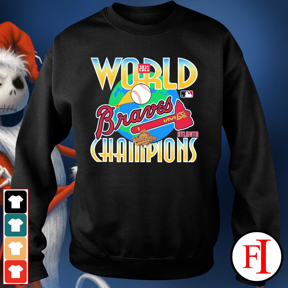 2021 World Series Champion Atlanta Braves Baseball Shirt, hoodie, sweater,  long sleeve and tank top