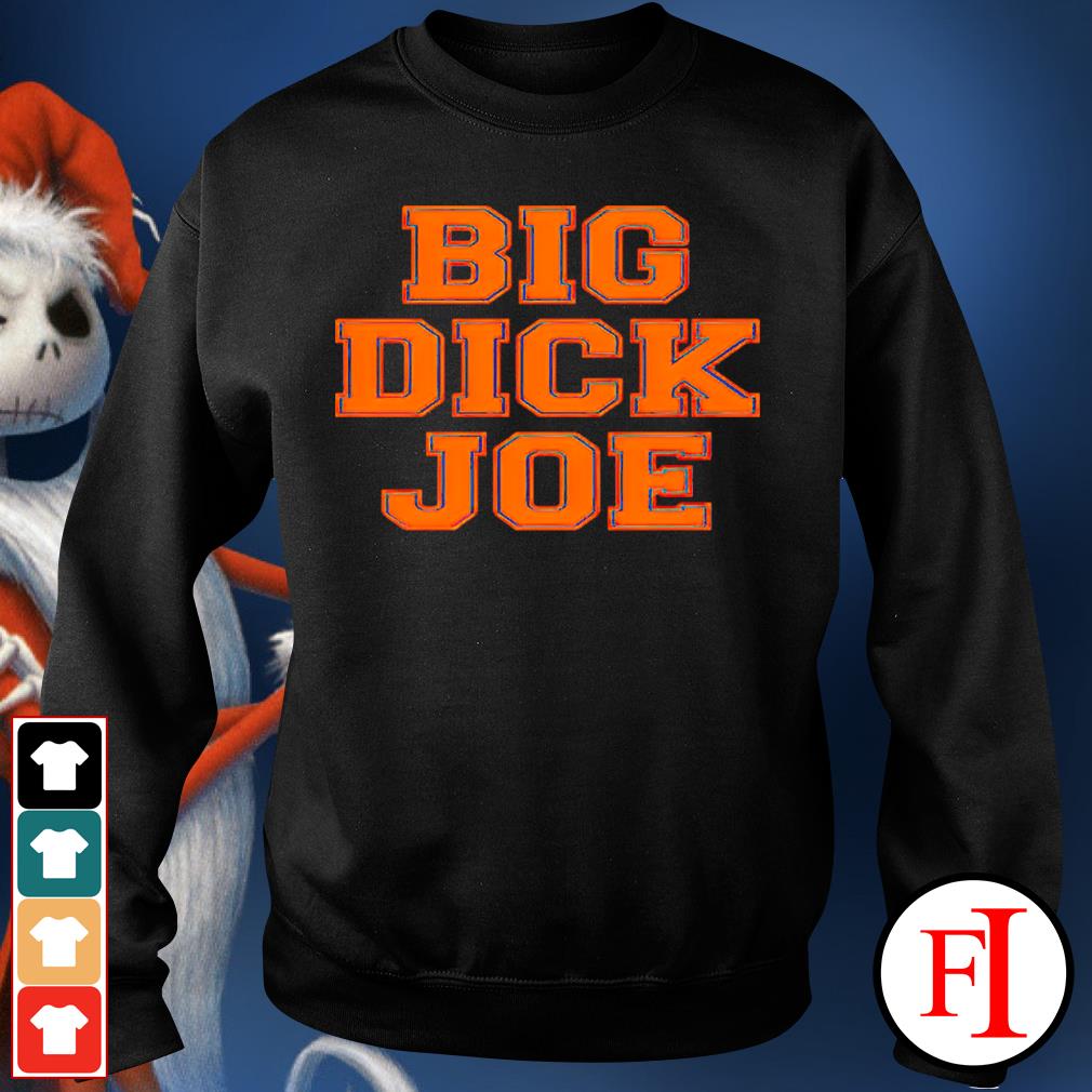 Joe Burrow In Big Dick Joe Shirt, hoodie, sweater, long sleeve and