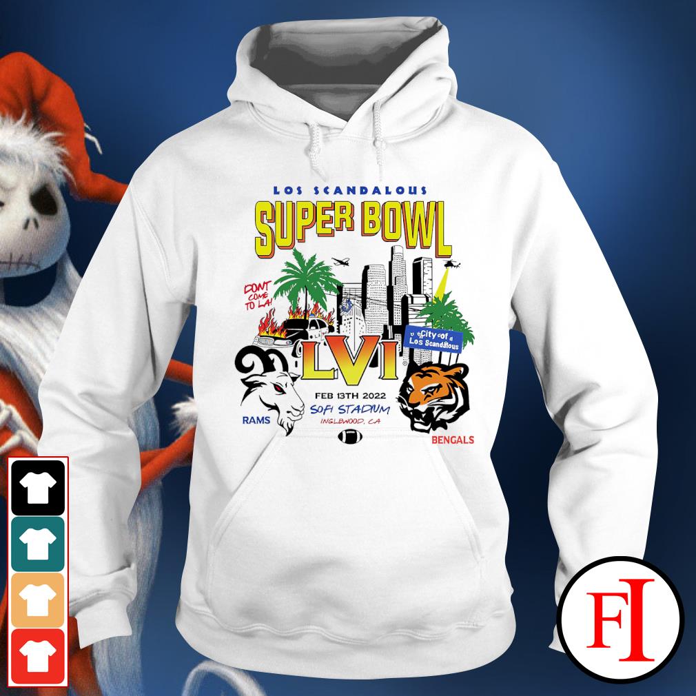 Super Bowl LVI Los Angeles Rams vs Cincinnati Bengals Los Angeles CA 2022  shirt, hoodie, sweater, long sleeve and tank top