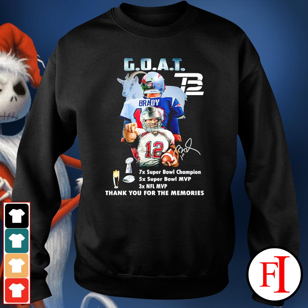 Official Tom Brady 3x NFL MVP, 7x Super Bowl, 5x Super Bowl MVPs Buccaneers  and Patriots thank you for the memories signature shirt, hoodie, sweater,  long sleeve and tank top