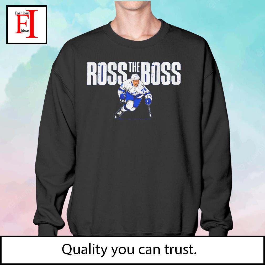 Ross colton ross the boss shirt, hoodie, sweater, long sleeve and