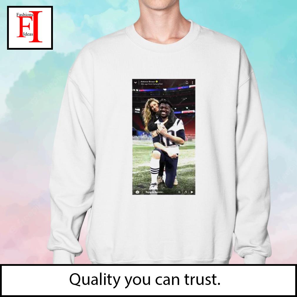 Antonio Brown Gisele Bundchen Snap story meme shirt, hoodie, sweater, long  sleeve and tank top