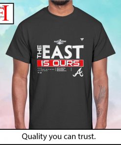 Atlanta braves the east is ours Division 2022 champions shirt, hoodie,  sweater, long sleeve and tank top