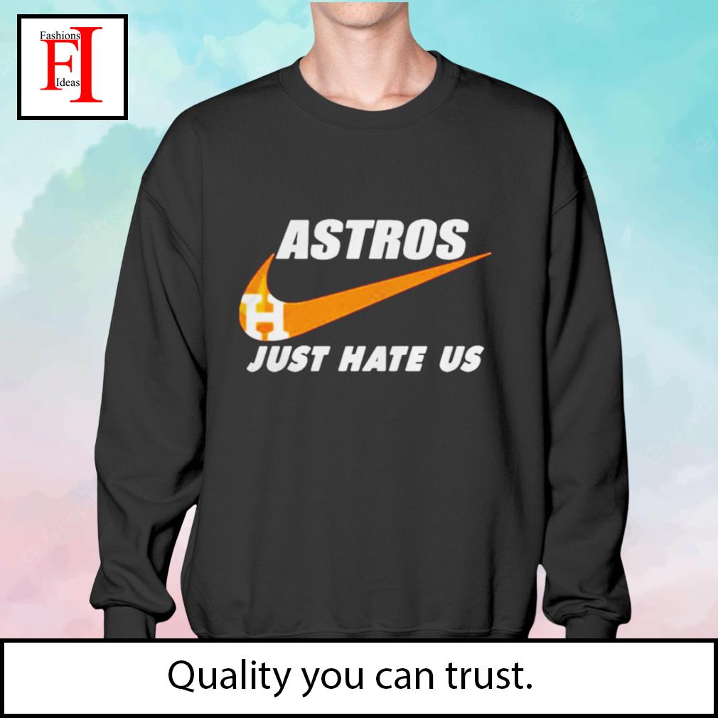 Astros Hate Us T-Shirt, Astros Hate Us Shirt For Men Women Unisex