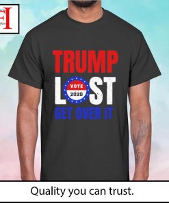Trump lost get over it vote 2022 shirt