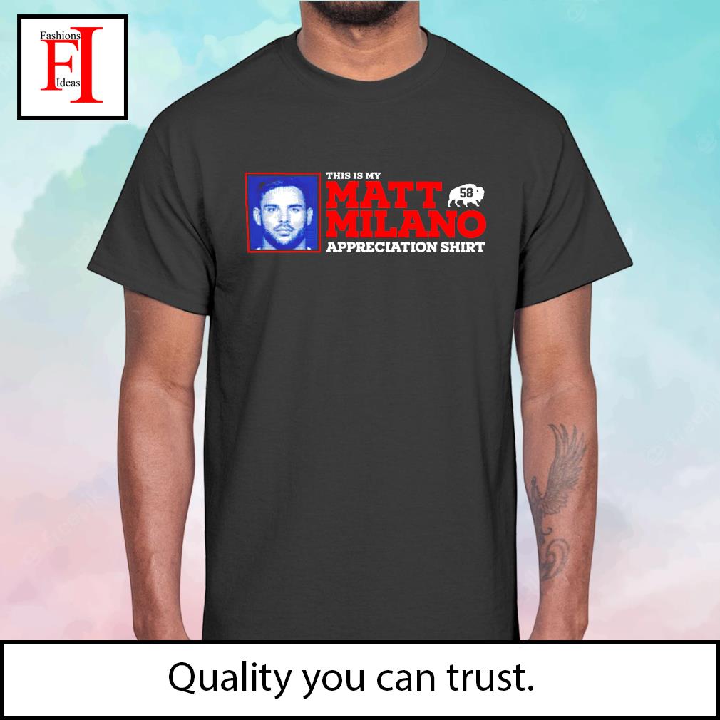 Matt Milano Buffalo Bills shirt, hoodie, sweater and long sleeve