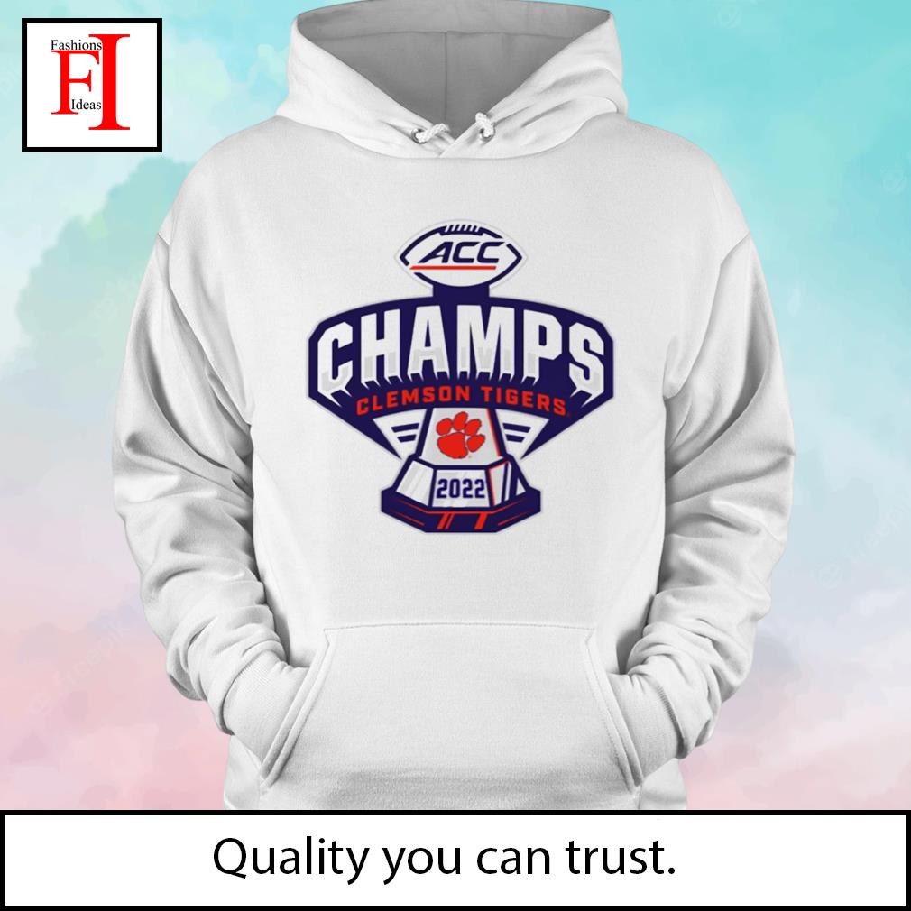 Clemson Tigers Champions Acc Football Conference 2022 Shirt Hoodie