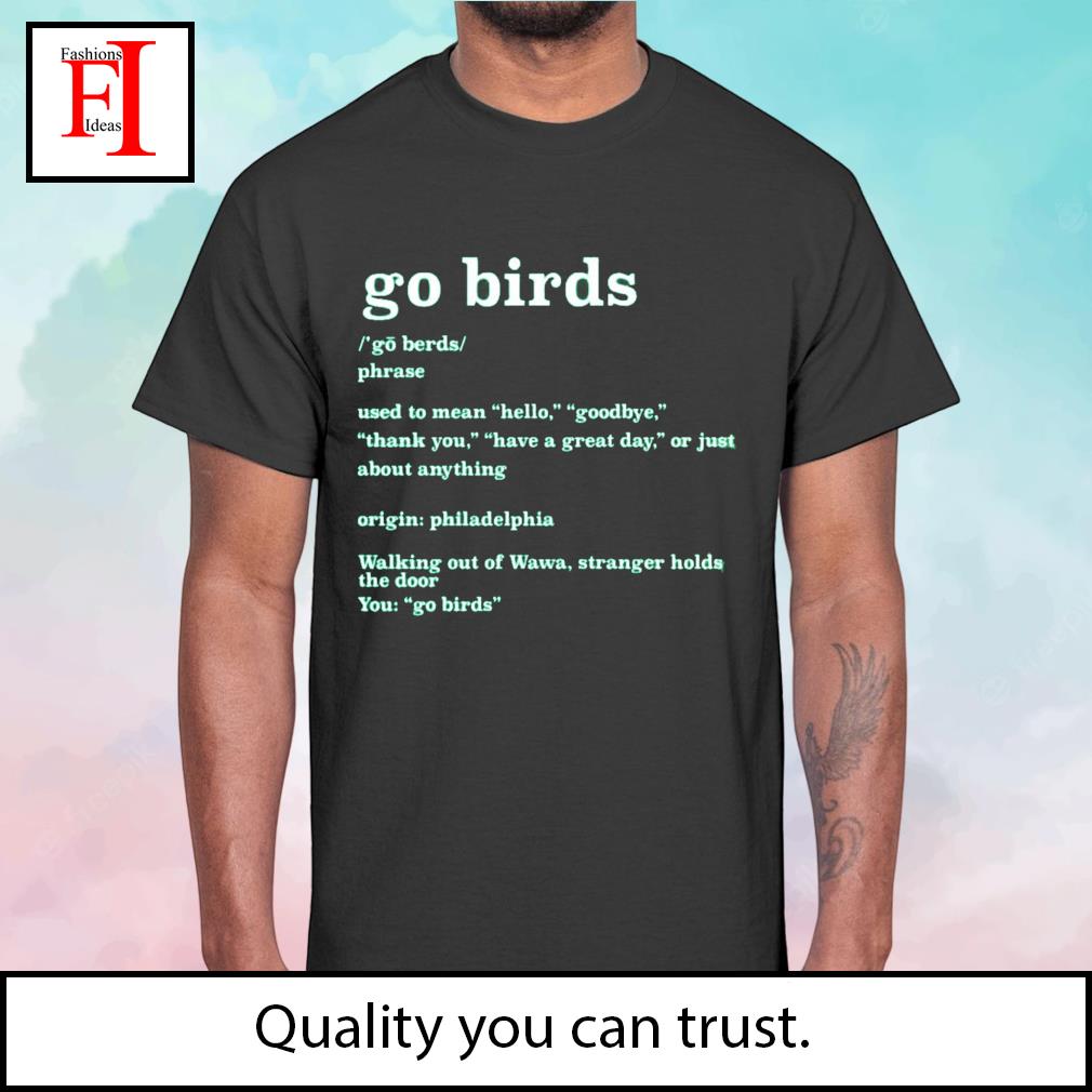 Go Birds Definition Philadelphia Eagles Best T-Shirt - Shirt Low Price