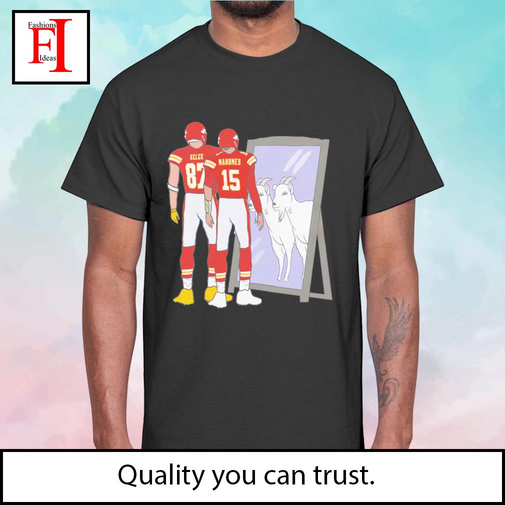 Travis Kelce And Patrick Mahomes Mirror Goats NFl T-Shirt - Printing Ooze