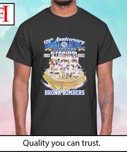 120th Anniversary Yankees 1903 – 2023 Stadium Bronx Bombers shirt