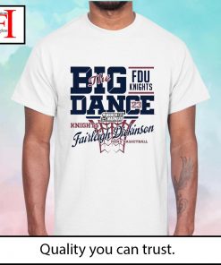 Big Dance FDU Knights March Madness 2023 shirt