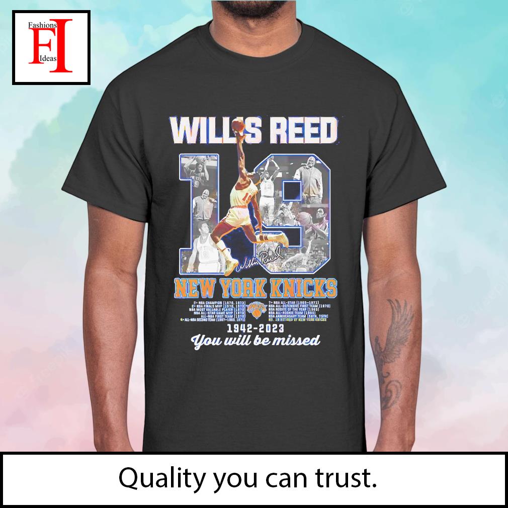 Willis Reed New York Knicks 1942 – 2023 you will be missed t-shirt