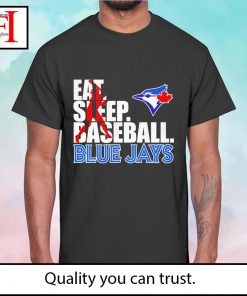 2023 Eat Sleep Baseball Toronto Blue Jays shirt, hoodie, sweater, long  sleeve and tank top