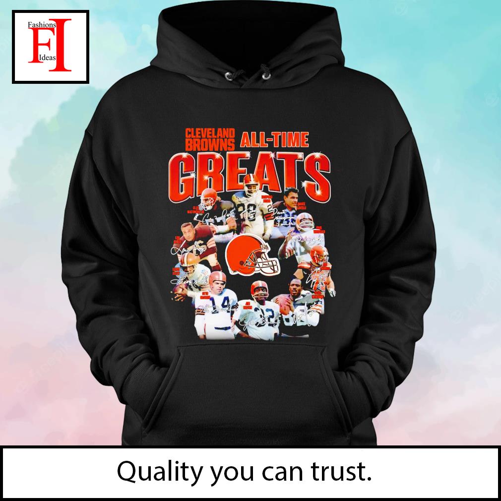 Cleveland Browns All Time Greats Unisex 2023 T-Shirt, hoodie, sweater, long  sleeve and tank top