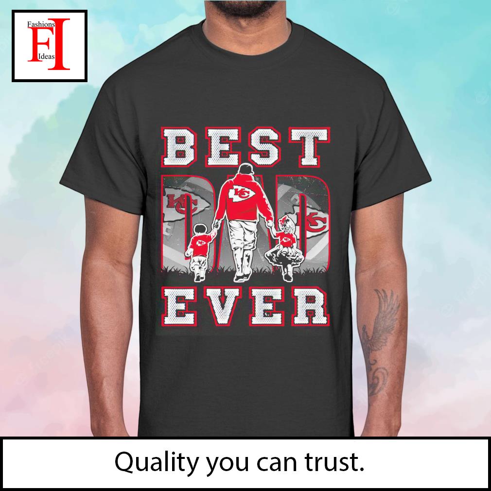 Kansas City Chiefs best ever Dad shirt, hoodie, sweater, long sleeve and  tank top