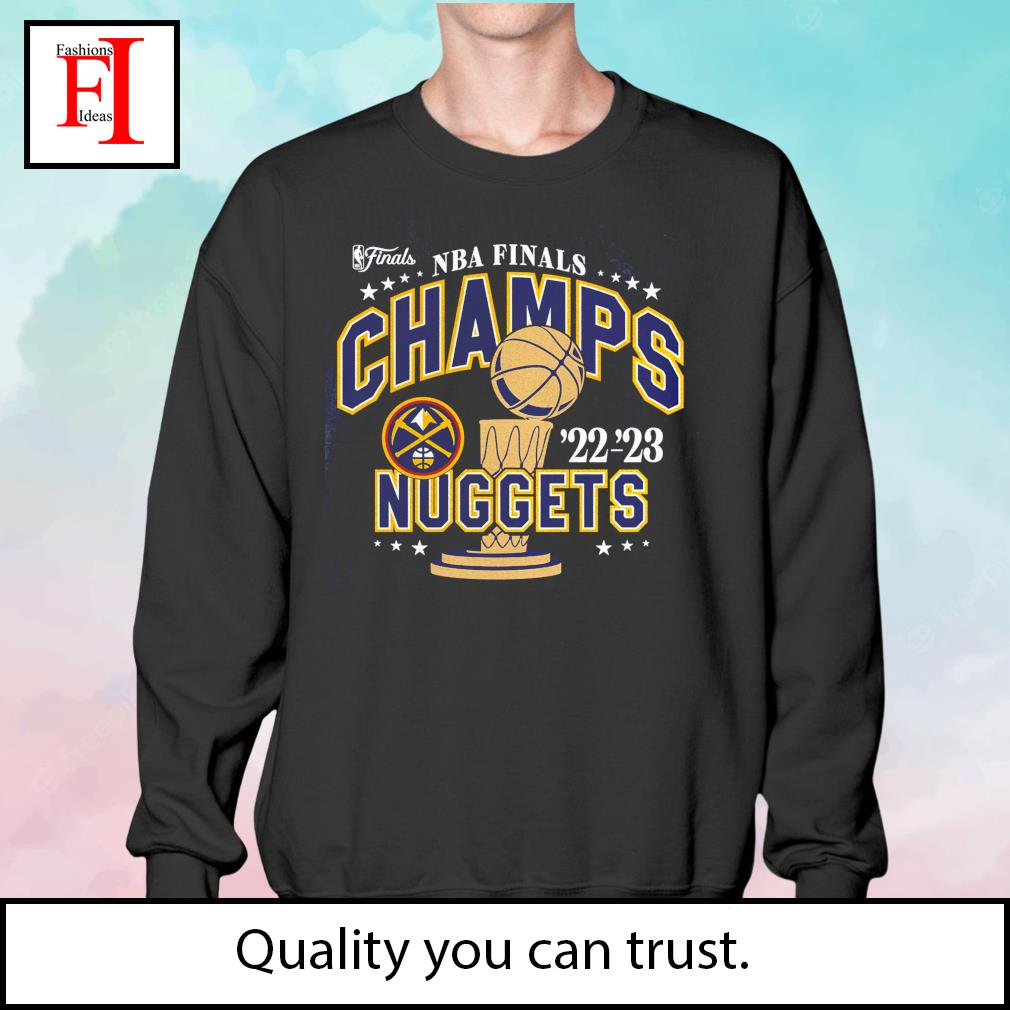 22-23 NBA Champions Denver Nuggets bring it in shirt, hoodie, sweater, long  sleeve and tank top