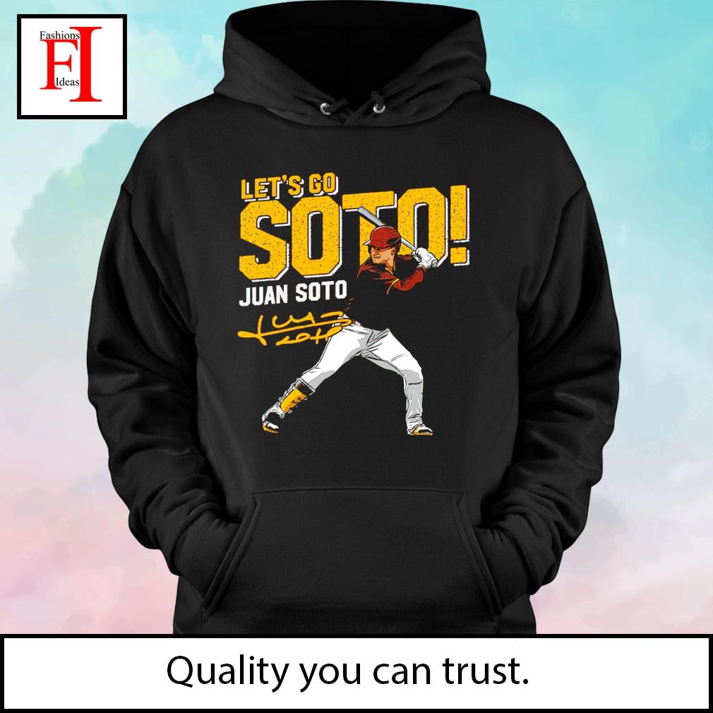 Let's go Juan Soto signature shirt, hoodie, sweater, long sleeve