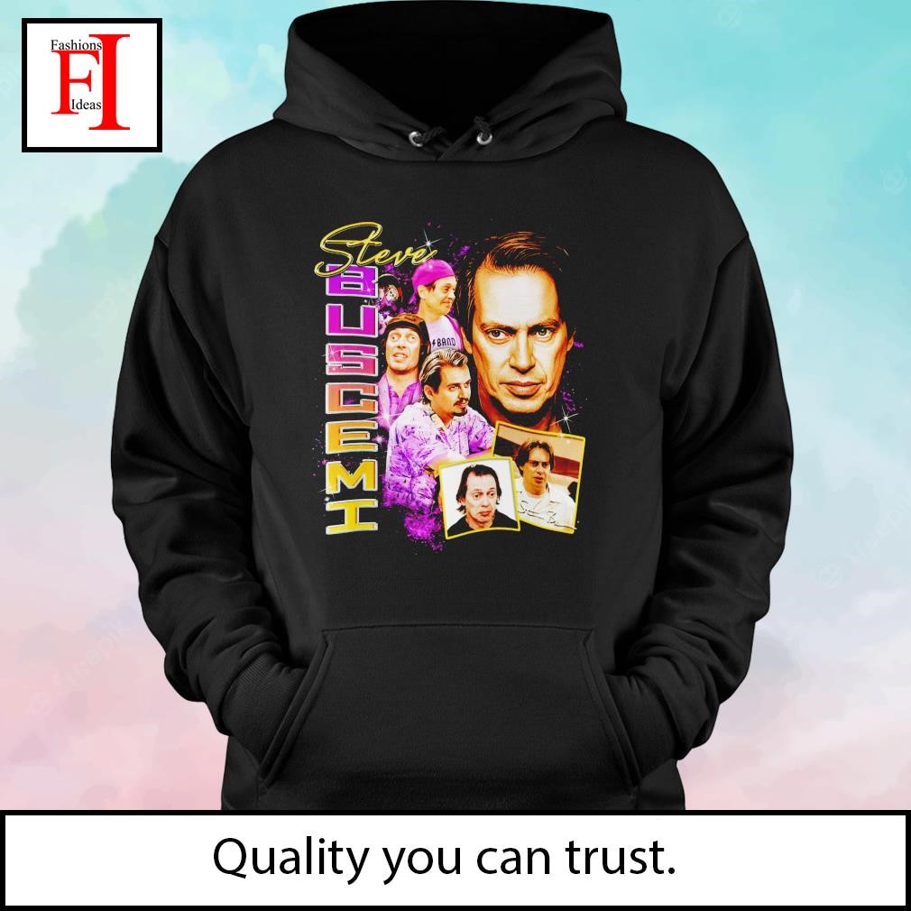 Steve Buscemi unisex signature shirt hoodie sweater long sleeve