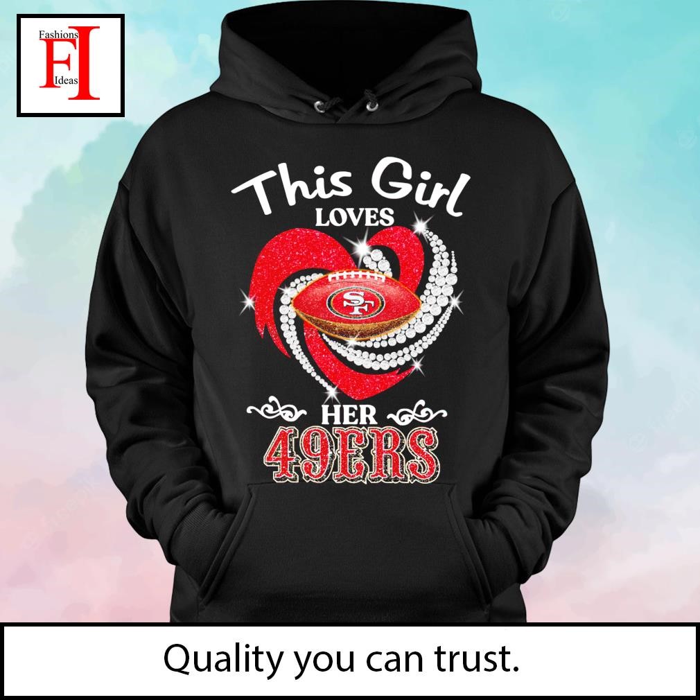 San Francisco 49ers Heart Diamonds Go Niners Shirt, hoodie, sweater, long  sleeve and tank top