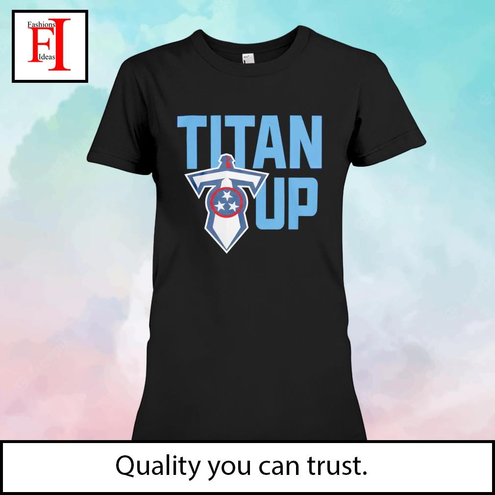 Titan Up Logo Tennessee Titans T-shirt, hoodie, sweater, long sleeve and  tank top