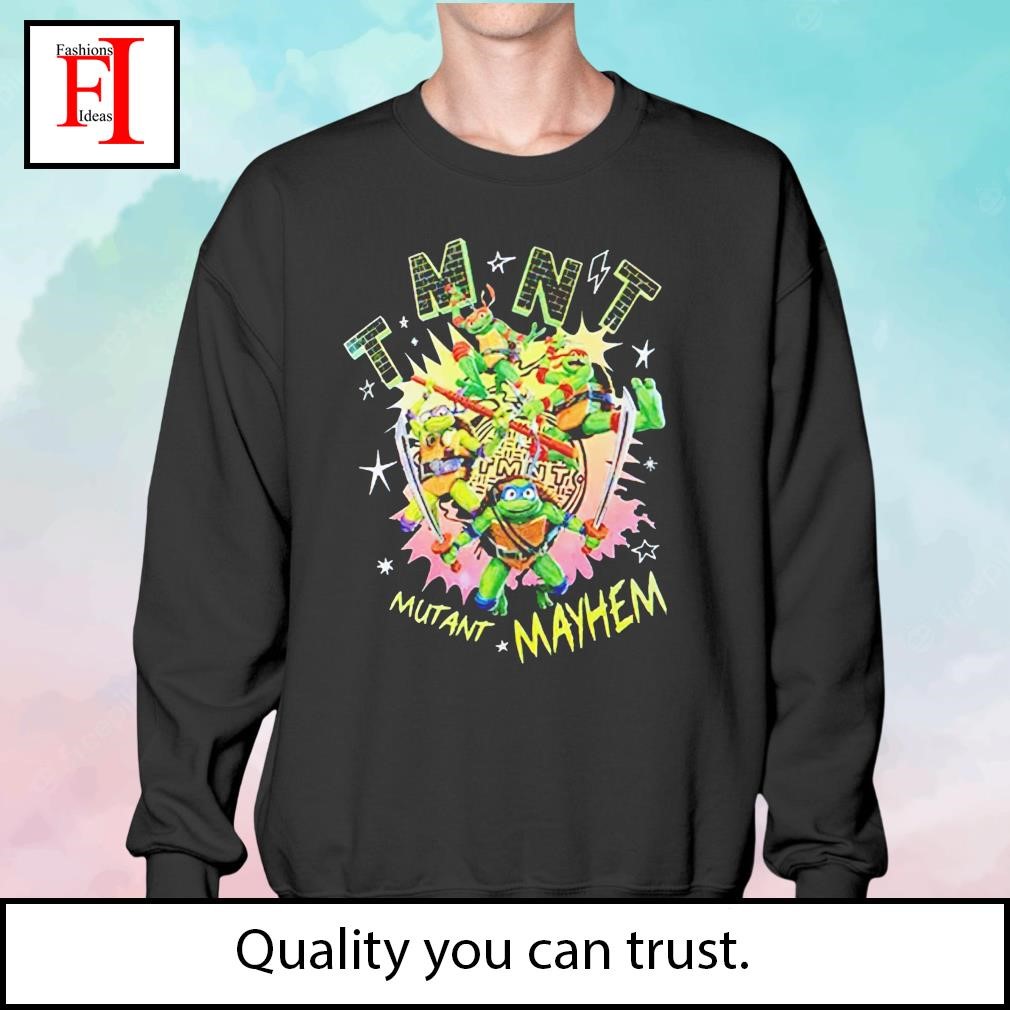 TMNT Mutant Mayhem Ninja Turtles cartoon shirt, hoodie, sweater, long  sleeve and tank top