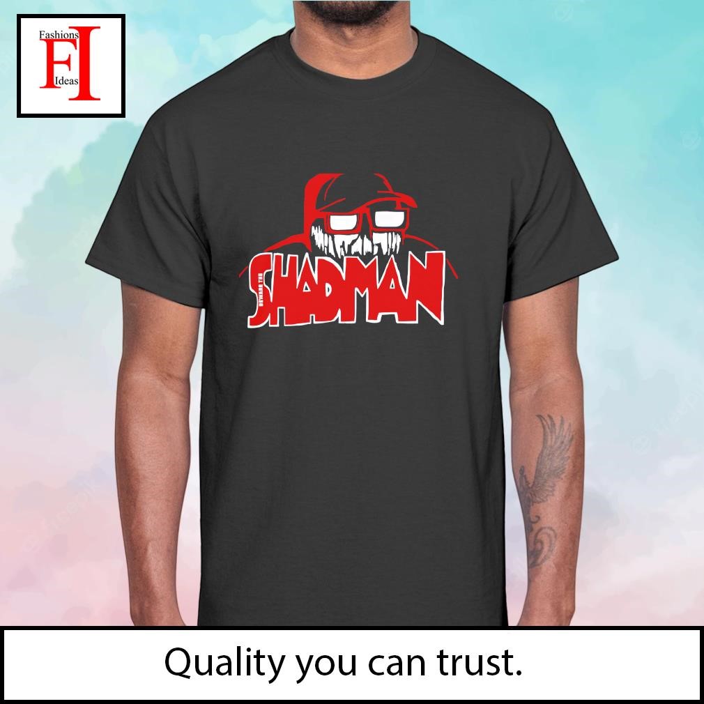 New Of Shadbase The Shadman shirt, hoodie, sweater, long sleeve and tank top