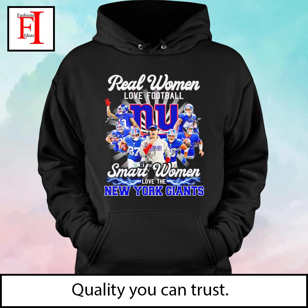 Real women love Football smart women love the new york giants 2023