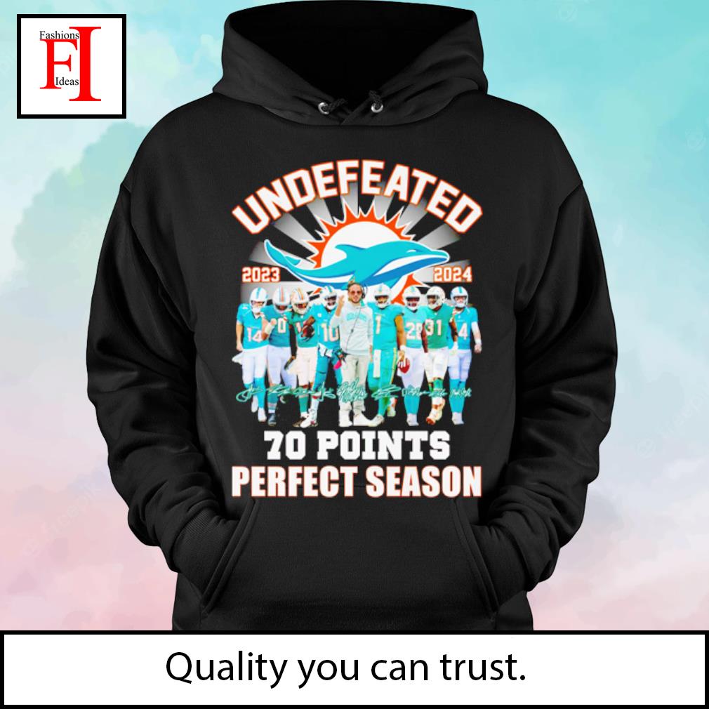 Official Miami Dolphins Undefeated 2023 2024 70 Points Perfect