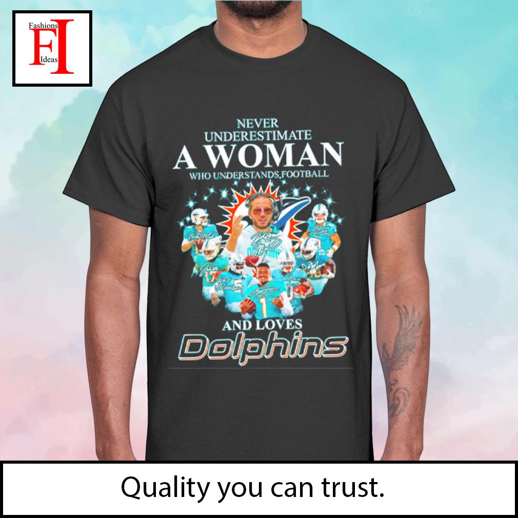 Buy Never Underestimate Women who loves woman Dolphins Shirt For Free  Shipping CUSTOM XMAS PRODUCT COMPANY