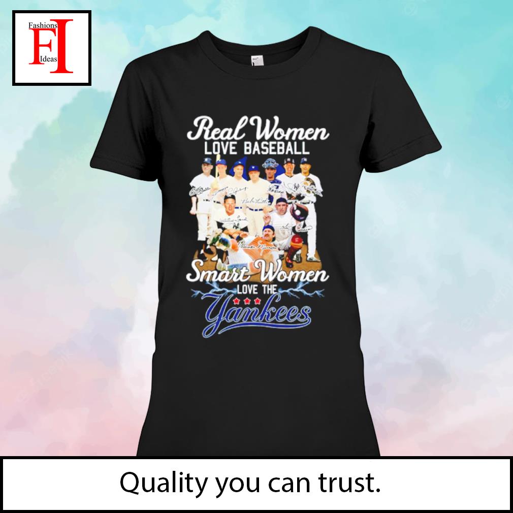 Official real Women Love Baseball Smart Women Love The New York