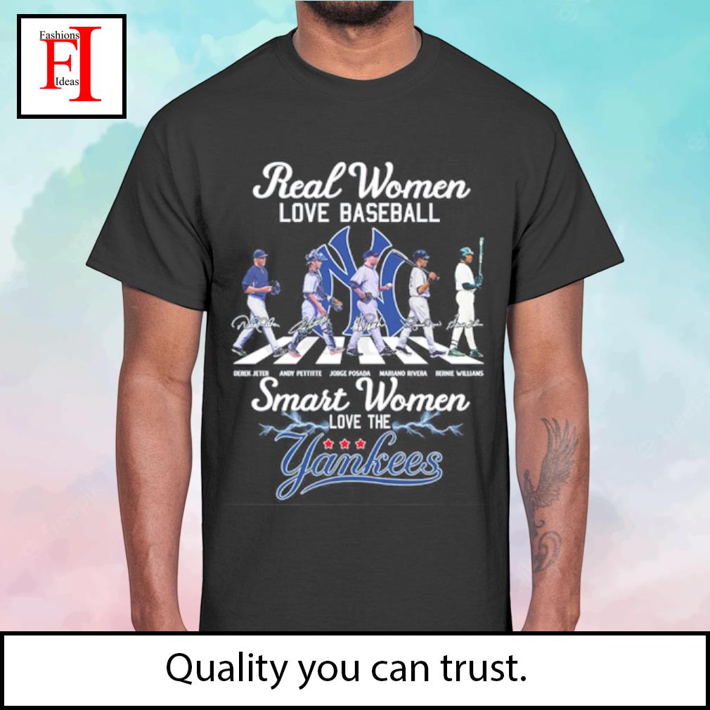 Official real women love baseball smart women love the yankees