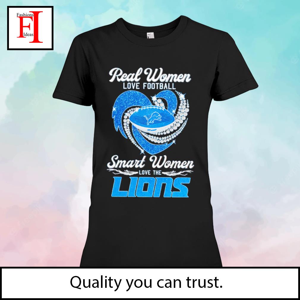 Original detroit Lions Real women love football smart women love