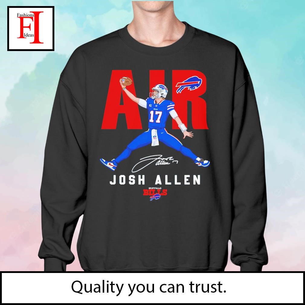 Buffalo Bills Air Josh Allen signature Shirt, hoodie, sweater, long sleeve  and tank top