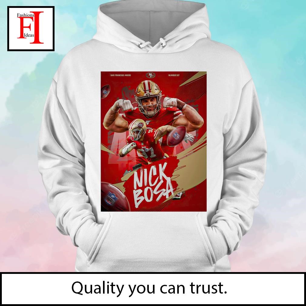 Nick Bosa San Francisco Football Sweatshirt San Francisco 49Ers