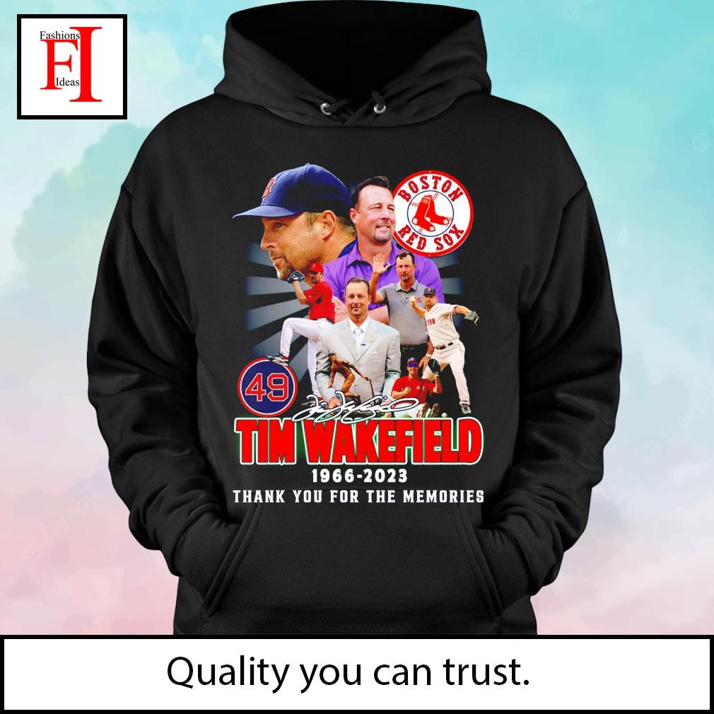 teefefe on X: Boston Red Sox Tim Wakefield 1966 – 2023 Thank You For The  Memories Signature shirt Buy link:  home:    / X