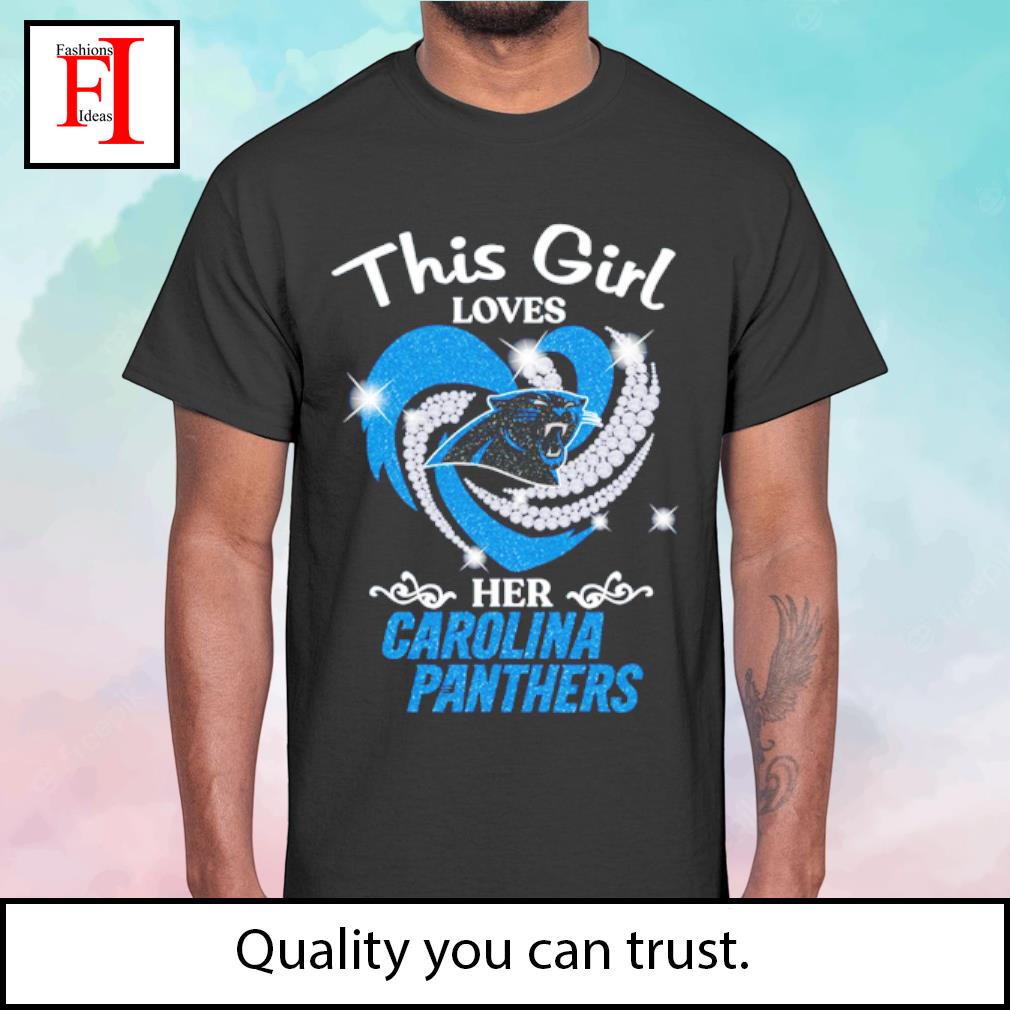 Official this Girl Loves Her Carolina Panthers Shirt, hoodie