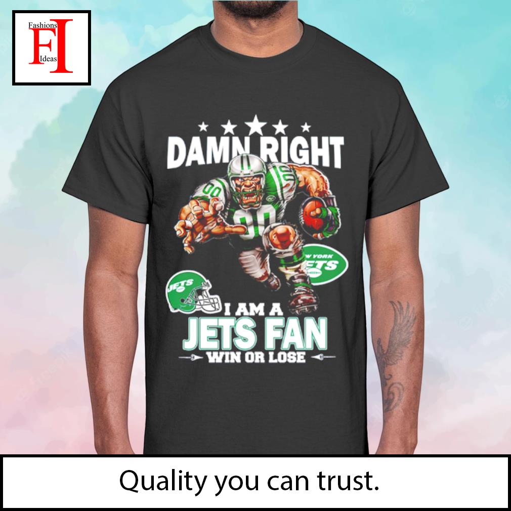 Nfl Damn Right I Am A New York Jets Fan Now And Forever T Shirt Hoodie Tank  Top Size Up To 5xl, hoodie, sweater, long sleeve and tank top