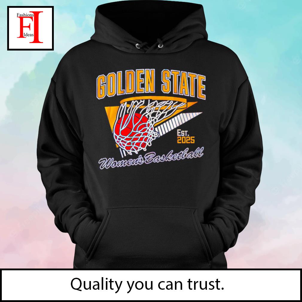 Golden State Women's Basketball 2025 Shirt, hoodie, sweater, long