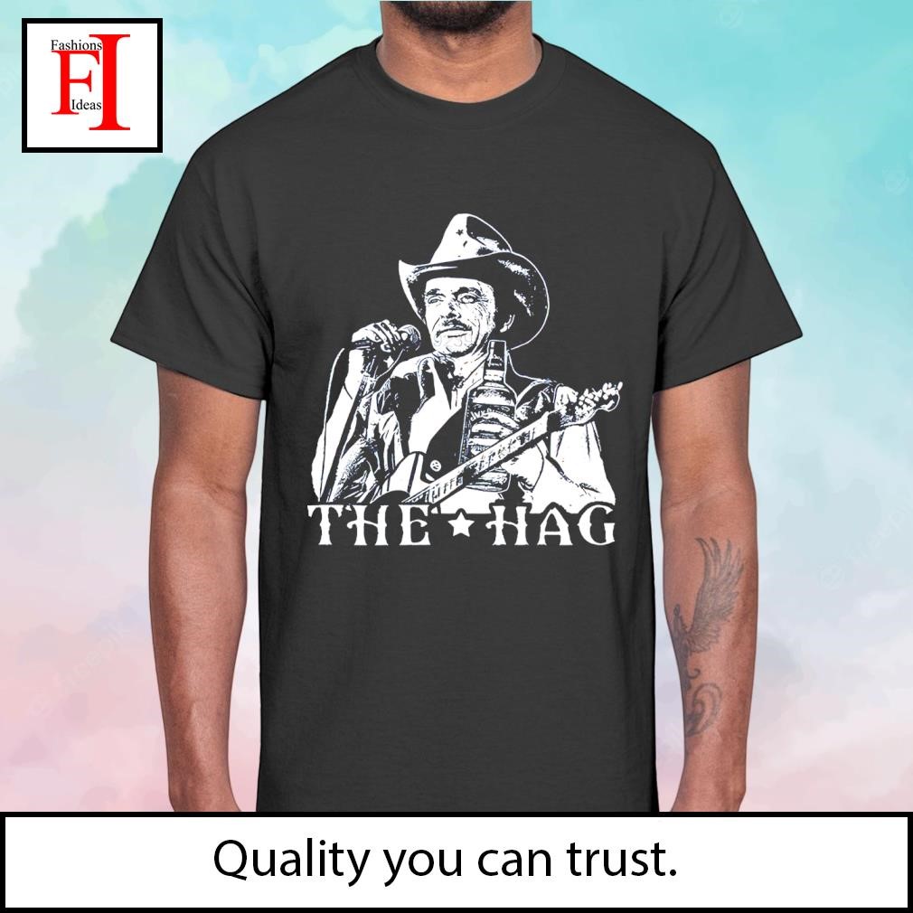 The Hag Merle Haggard shirt - T-Shirt AT Fashion Store