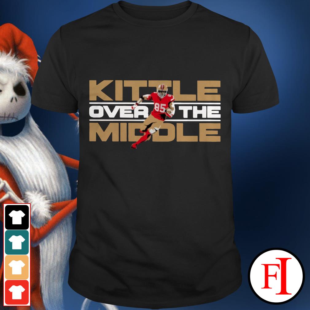 eorge Kittle kittle over the middle shirt, hoodie, sweater and v-neck  t-shirt